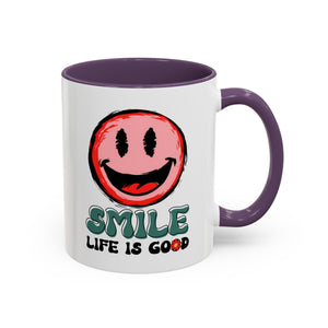 Smiley Face Accent Coffee Mug - "Smile, Life is Good" - 11oz & 15oz