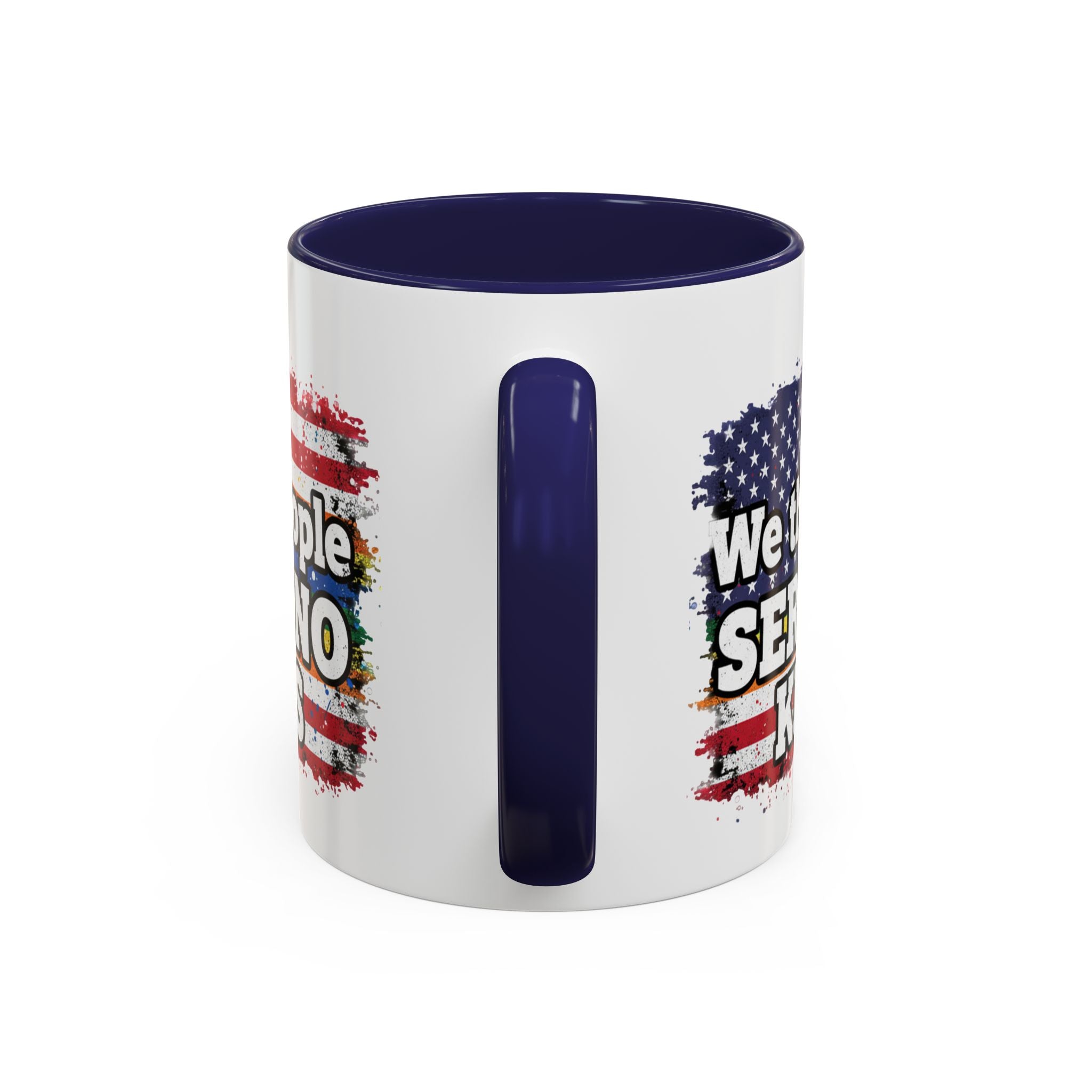 Patriotic Coffee Mug – "We the People Serve No Kings"