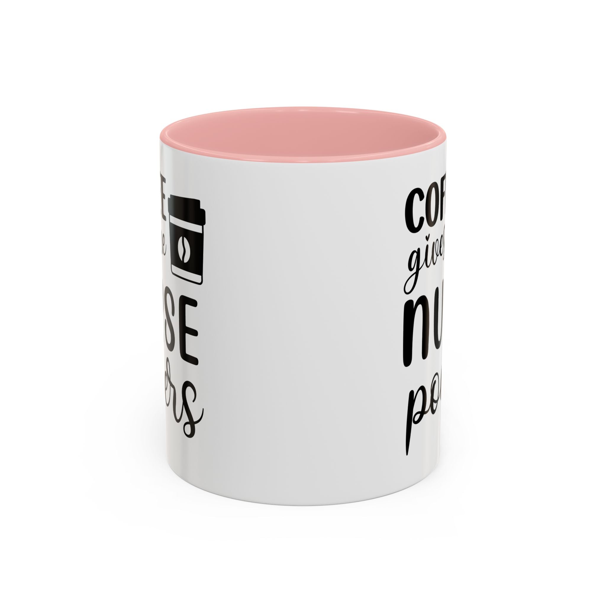 Nurse Coffee Mug, Funny Gift for Nurses, Coffee Lover's Mug, Black Accent Tea Cup, Motivational Nurse Gift