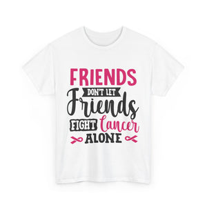 Unisex Cancer Awareness Tee, Support Friends, Fight Cancer Together, Inspirational Gift, Awareness Event Shirt