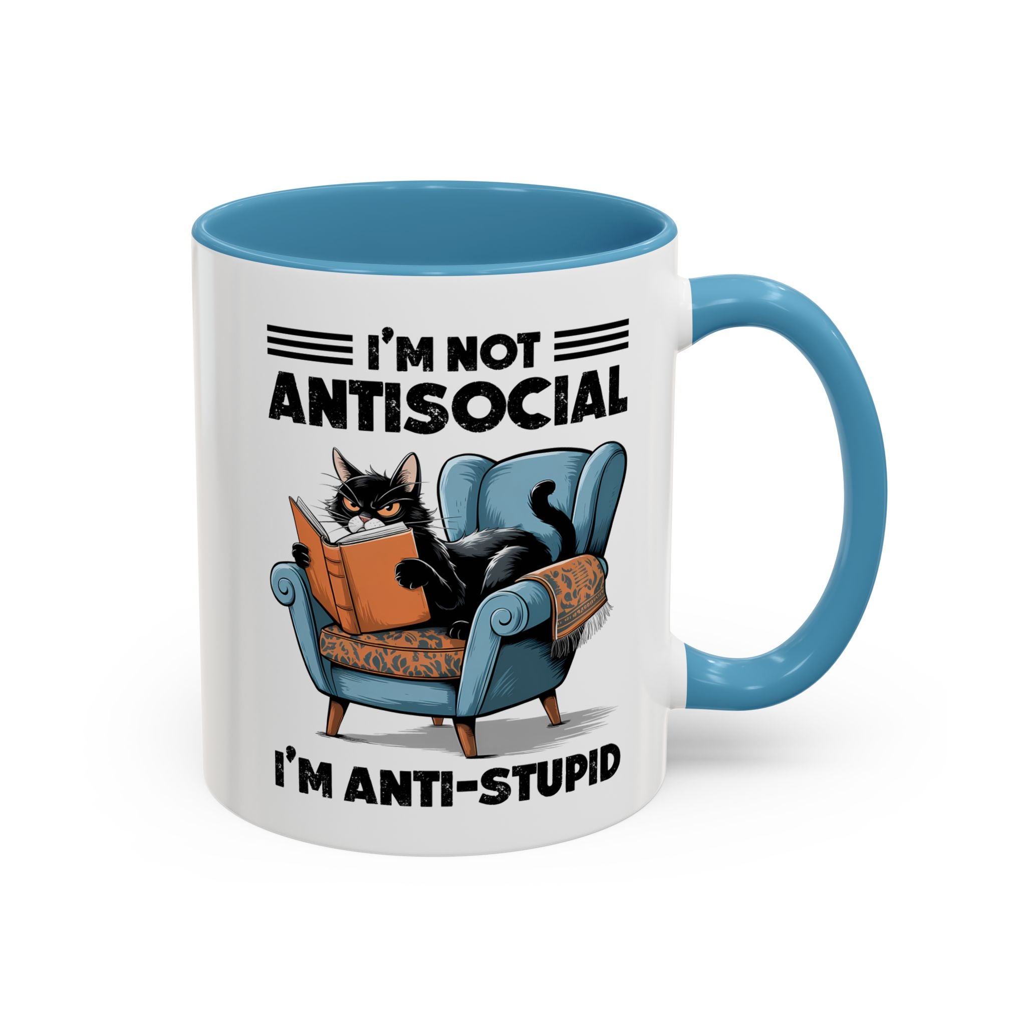 I'm not Antisocial Cat Coffee Mug  I'm anti stupid - Funny sarcasm