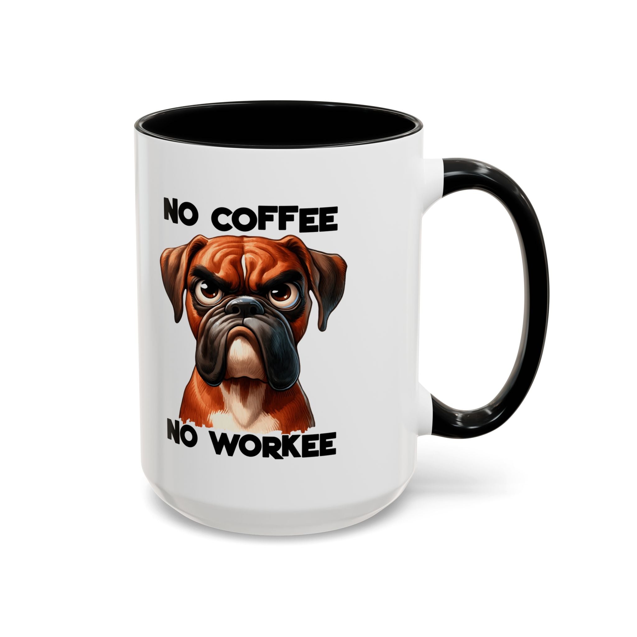 Boxer Dog Coffee Mug - No Coffee No Workee, Funny Dog Lover Gift, Pet Owner Tea Cup, Animal Lover Kitchen Decor, Boxer Mom Mug