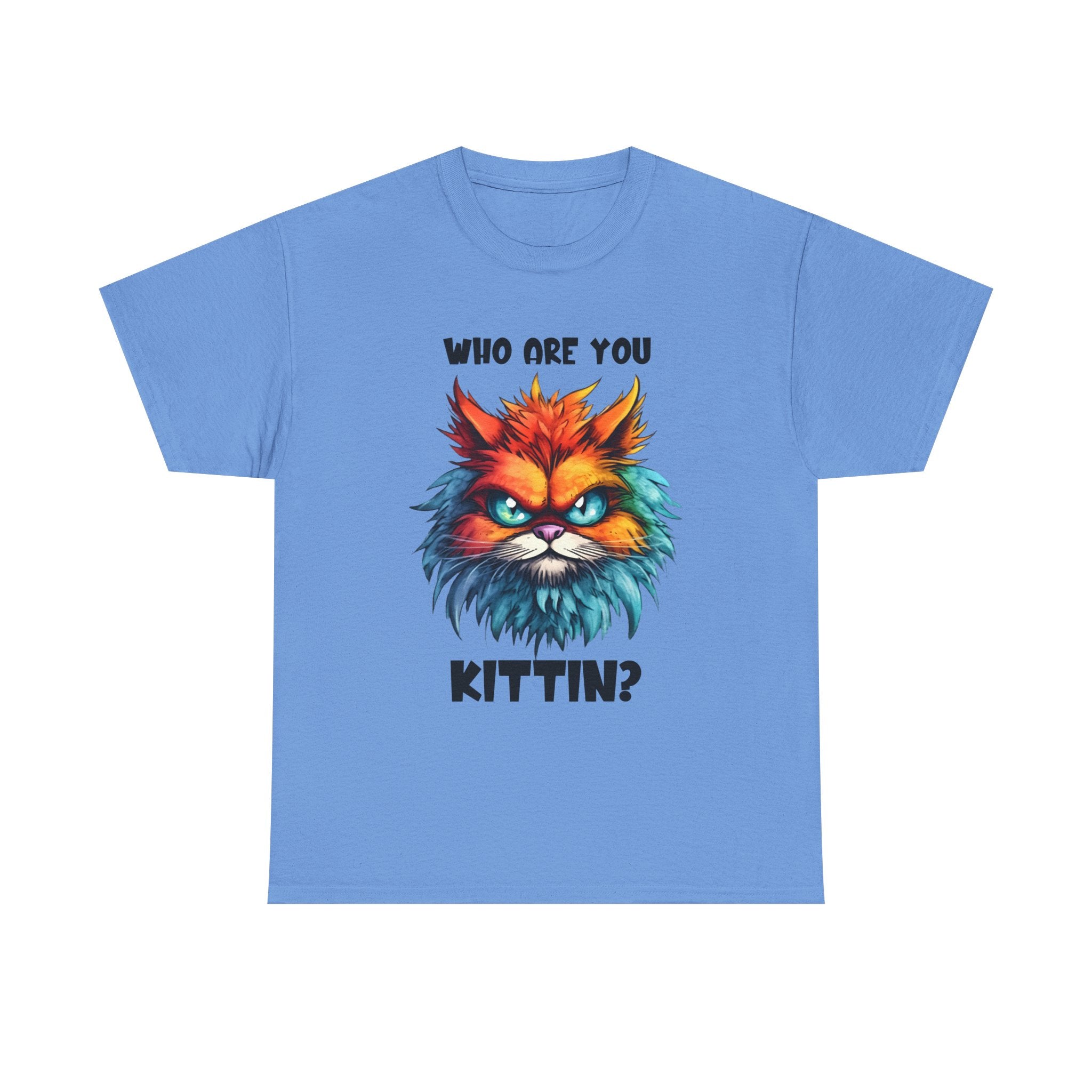 sarcasm  Cat Tee - Who Are You Kittin? Shirt, Funny Cat T-Shirt, Pet Lover Gift, Animal Lover Apparel, Birthday Gift Idea