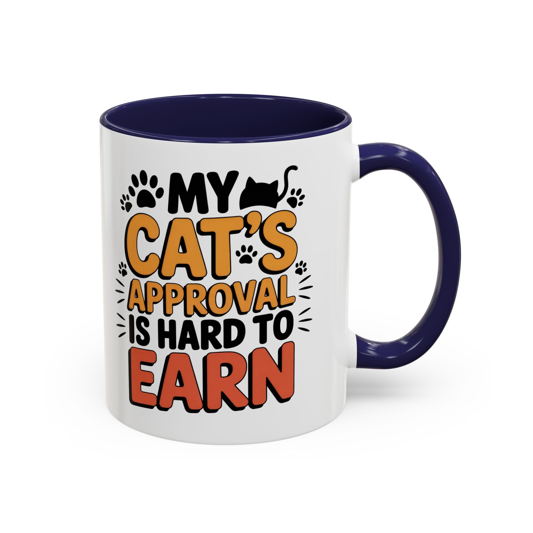 Cat Lover Coffee Mug — "My Cat's Approval Is Hard to Earn" Accent Ceramic Mug
