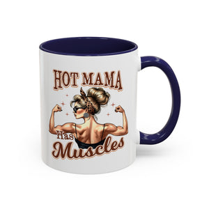 Hot Mama Has Muscles Coffee Mug - Fun & Motivational 11/15oz Accent Mug for Fitness Lovers