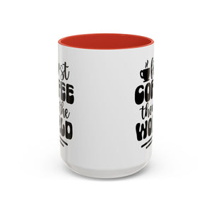 First Coffee Then the World - Stylish Accent Coffee Mug for Coffee Lovers, Gift for Friends, Kitchen Decor, Office Mug, Holiday Present