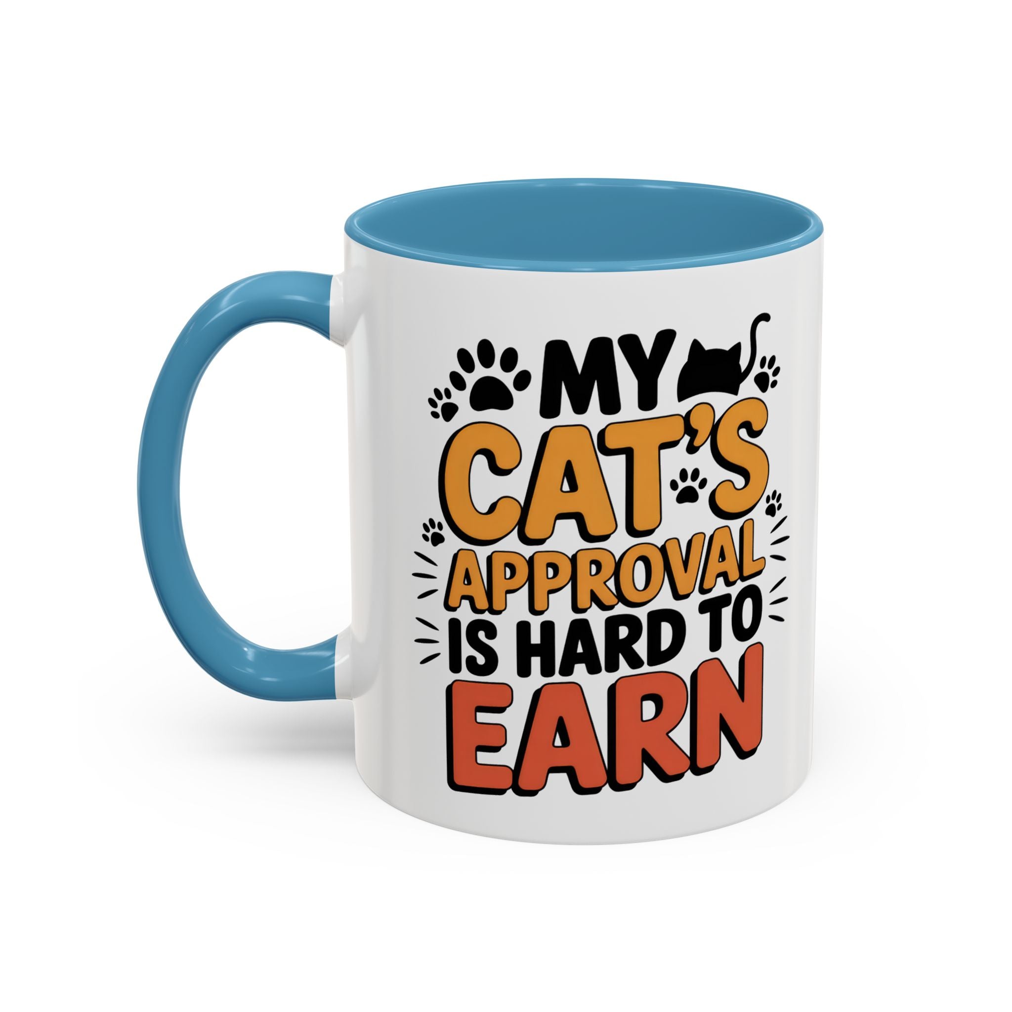 Cat Lover Coffee Mug — "My Cat's Approval Is Hard to Earn" Accent Ceramic Mug