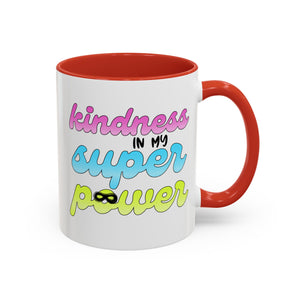 Kindness Superpower Coffee Mug, Inspirational Gift for Friends, Motivational Work Mug, Cute Drinkware for All Occasions, Unique