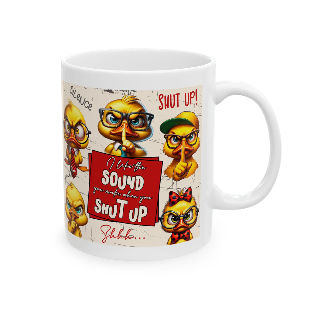 Funny coffee Mug - Shut Up Ducks, Quirky Coffee Cup, Gift for Bird Lovers, Humor Mug, sarcasm
