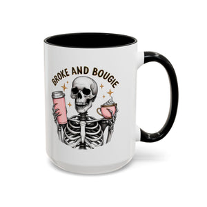 Broke and Bougie Coffee Mug, Skeleton Mug, Halloween Mug, Unique Gift for Coffee Lovers, Spooky Decor