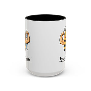 Bee Strong Accent Coffee Mug - Motivational Mug for Strength and mental health