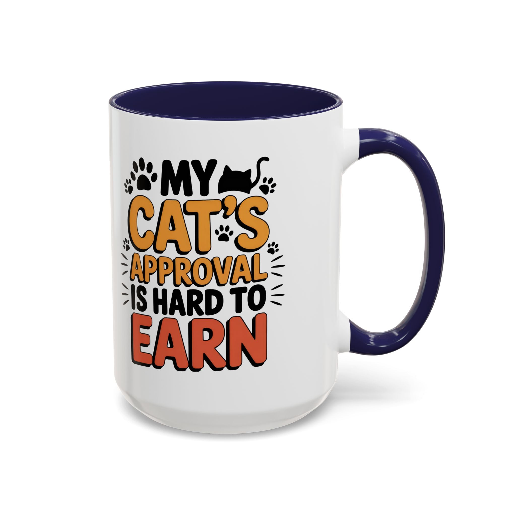 Cat Lover Coffee Mug — "My Cat's Approval Is Hard to Earn" Accent Ceramic Mug