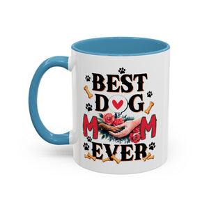 Best Dog Mom Ever Coffee Mug - Perfect Gift for Dog Lovers, Pet Moms, Animal Lovers, Dog-Themed Kitchen Decor, Best Friend Gift