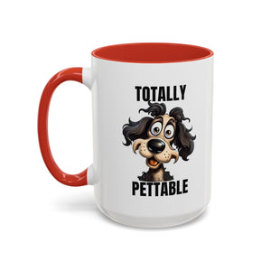 Totally Pettable Coffee Mug, Dog Lover Gift, Animal Print Mug, Funny Pet Mug, Customizable Coffee Cup, Gift for Pet Owners