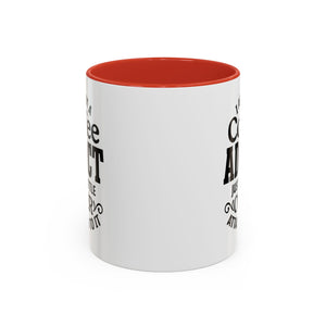 Coffee Addict Mug, Funny Coffee Lover Gift, Black Accent Mug, Warm Beverage Cup, Office Humor Drinkware
