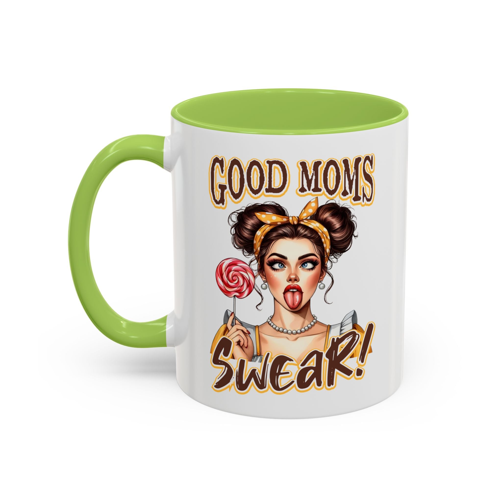 Good Moms Swear Accent Coffee Mug — Funny Mom Coffee Cup (11/15oz)
