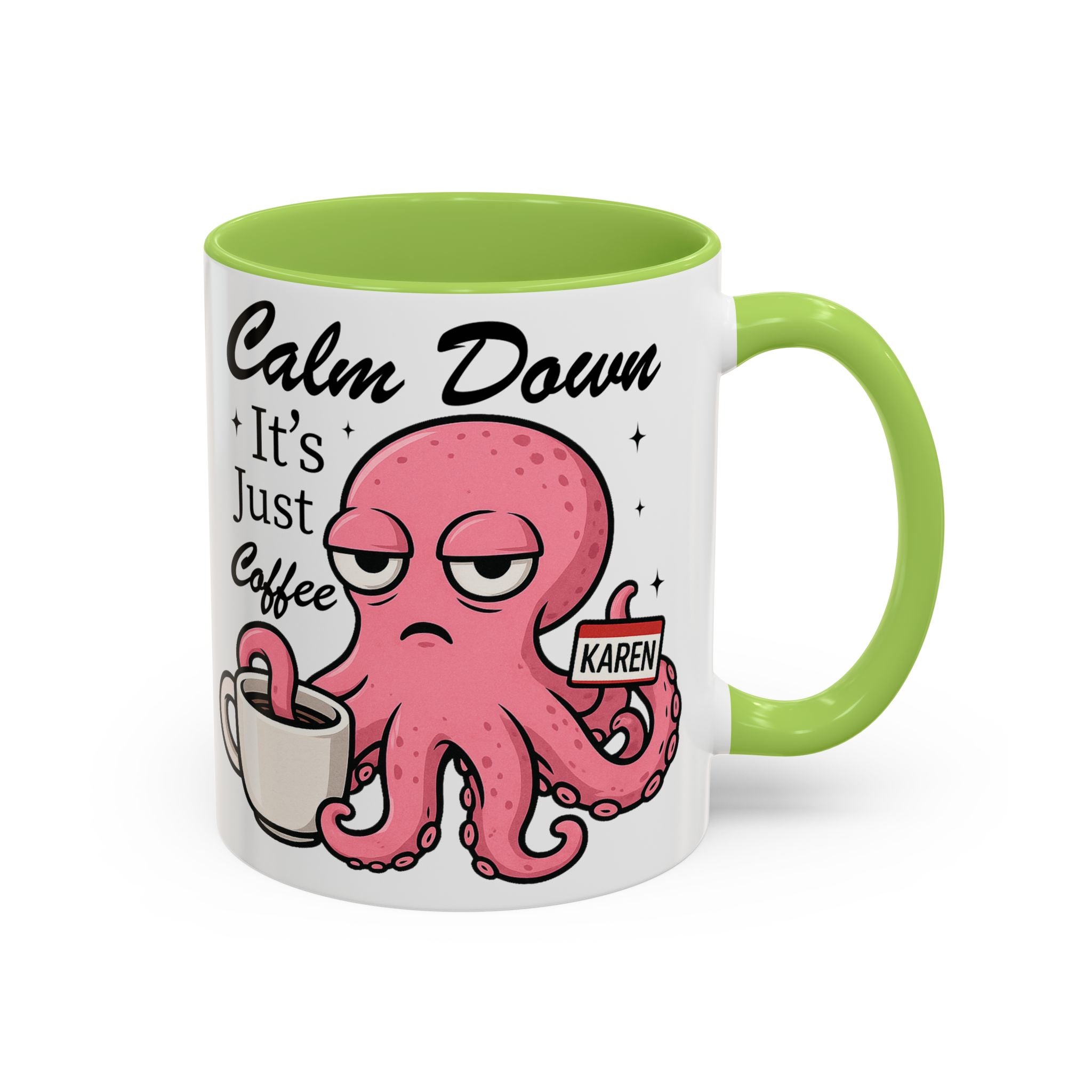 Coffee Mug — 'Calm Down It's Just Coffee' Funny Karen Octopus Accent Mug (11/15oz)