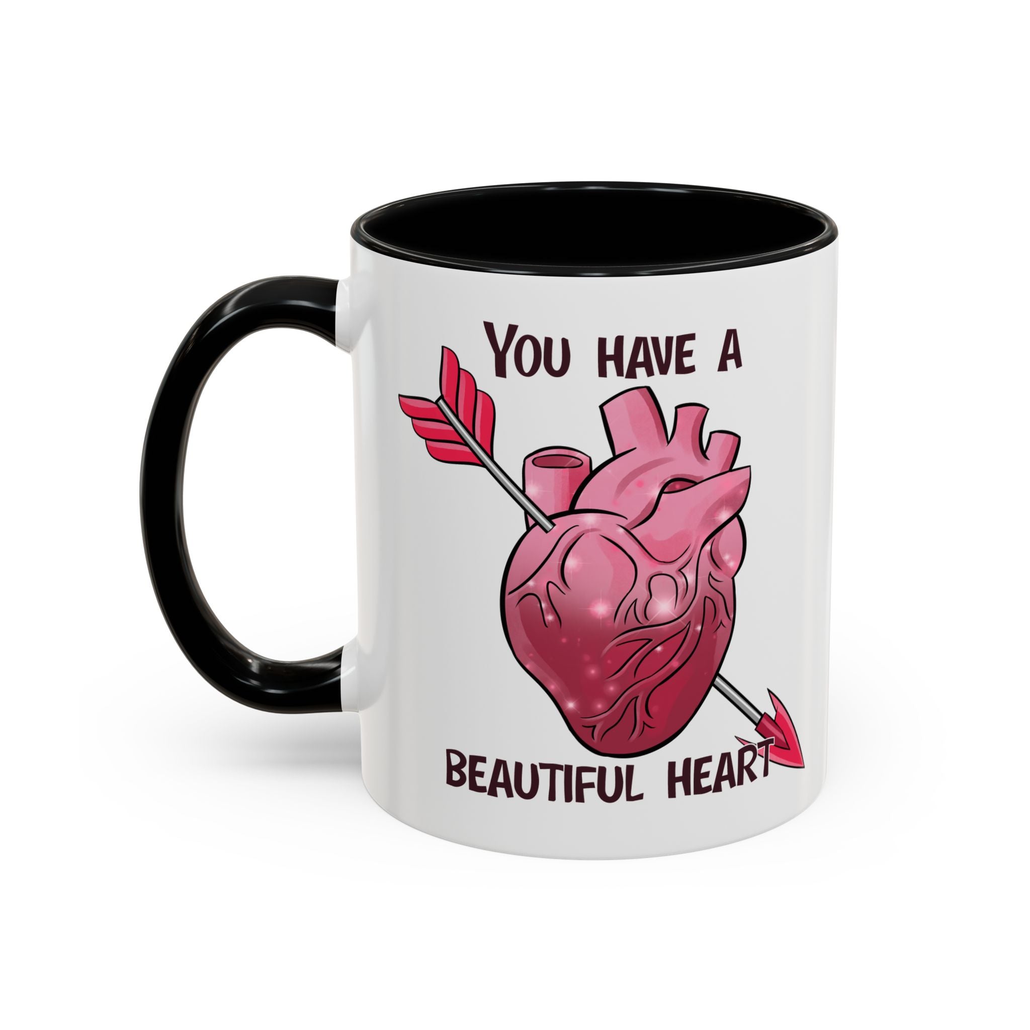 You Have a Beautiful Heart Accent Coffee Mug — Pink Anatomical Heart  Valentine Gift