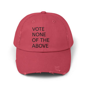 vote none of the above Unisex Distressed Cap