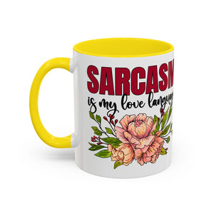Sarcasm Floral Accent Coffee Mug - 11oz & 15oz funny