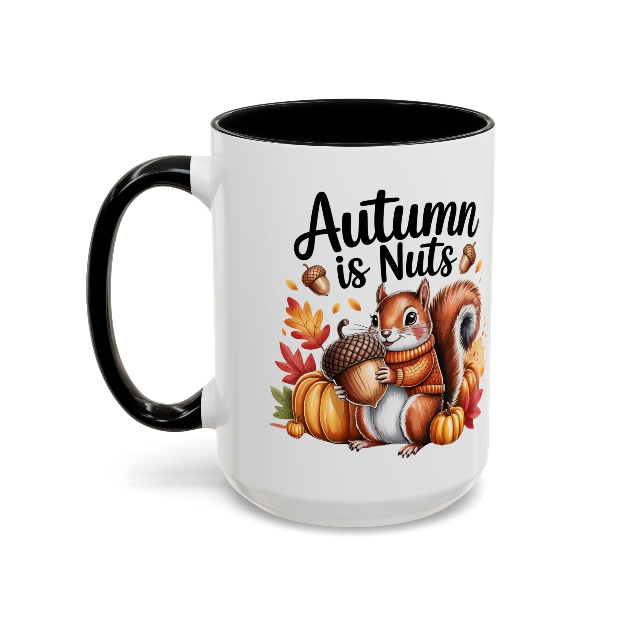 Autumn is nuts  Accent Coffee Mug - Perfect for Fall Celebrations nature and animal lovers