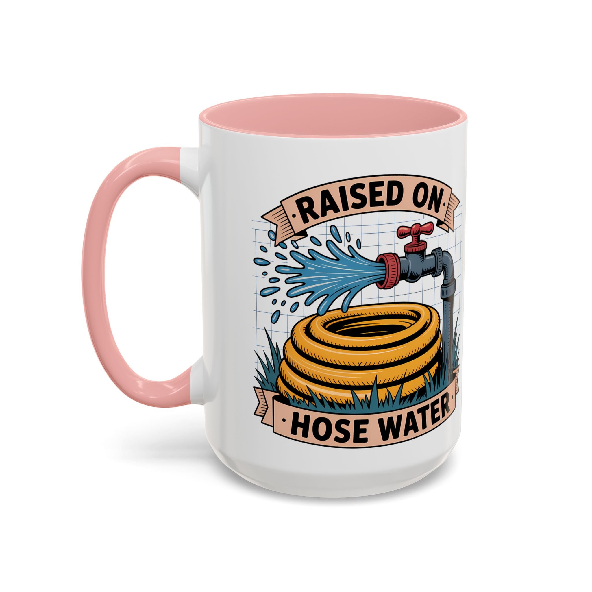 Raised on Hose Water Coffee Mug — Funny Rural Country Farmhouse Tea Cup (11/15oz)