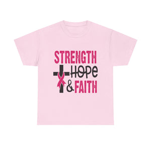 Unisex Cotton Tee - Strength, Hope & Faith, Inspirational Shirt, Breast Cancer Awareness Tee, Faith-Based Apparel, Motivational Gift