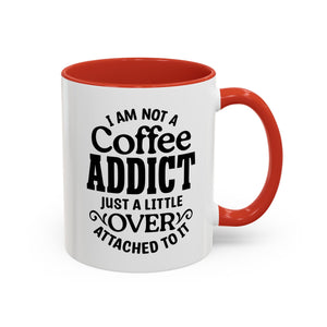 Coffee Addict Mug, Funny Coffee Lover Gift, Black Accent Mug, Warm Beverage Cup, Office Humor Drinkware