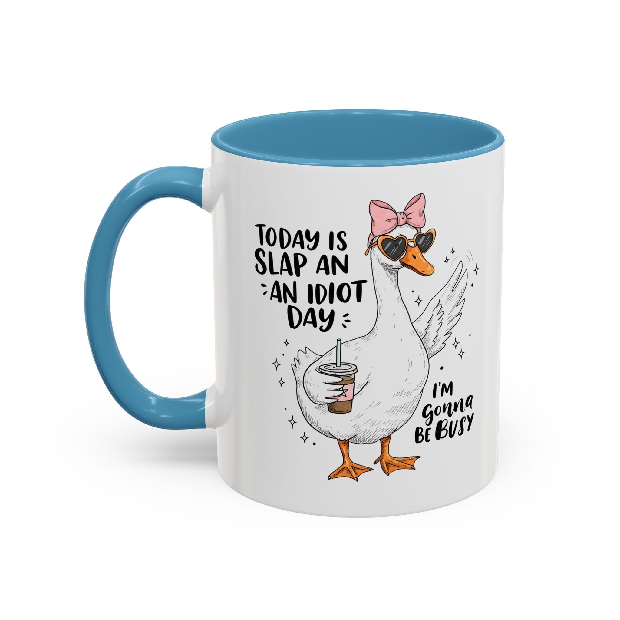Funny Goose Coffee Mug - Slap an Idiot Day adult humor joke