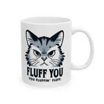 Fluffy Cat Mug, Funny Cat Lover Gift, Ceramic Coffee Cup for Pet Owners, Cute Cat Art, Unique Gift for Birthday