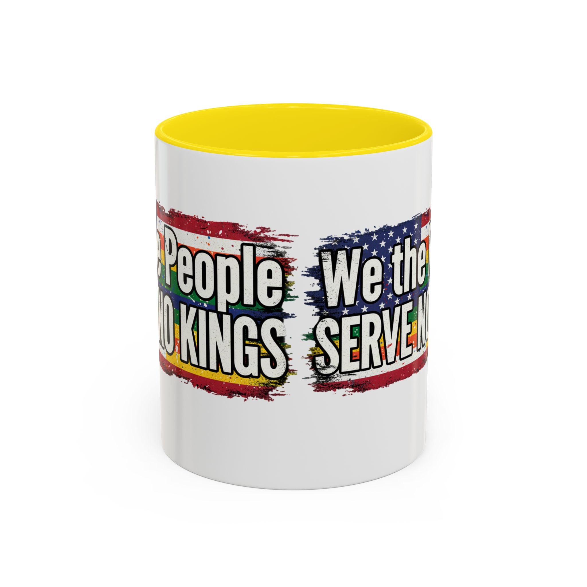 Patriotic Coffee Mug - We the People serve no king