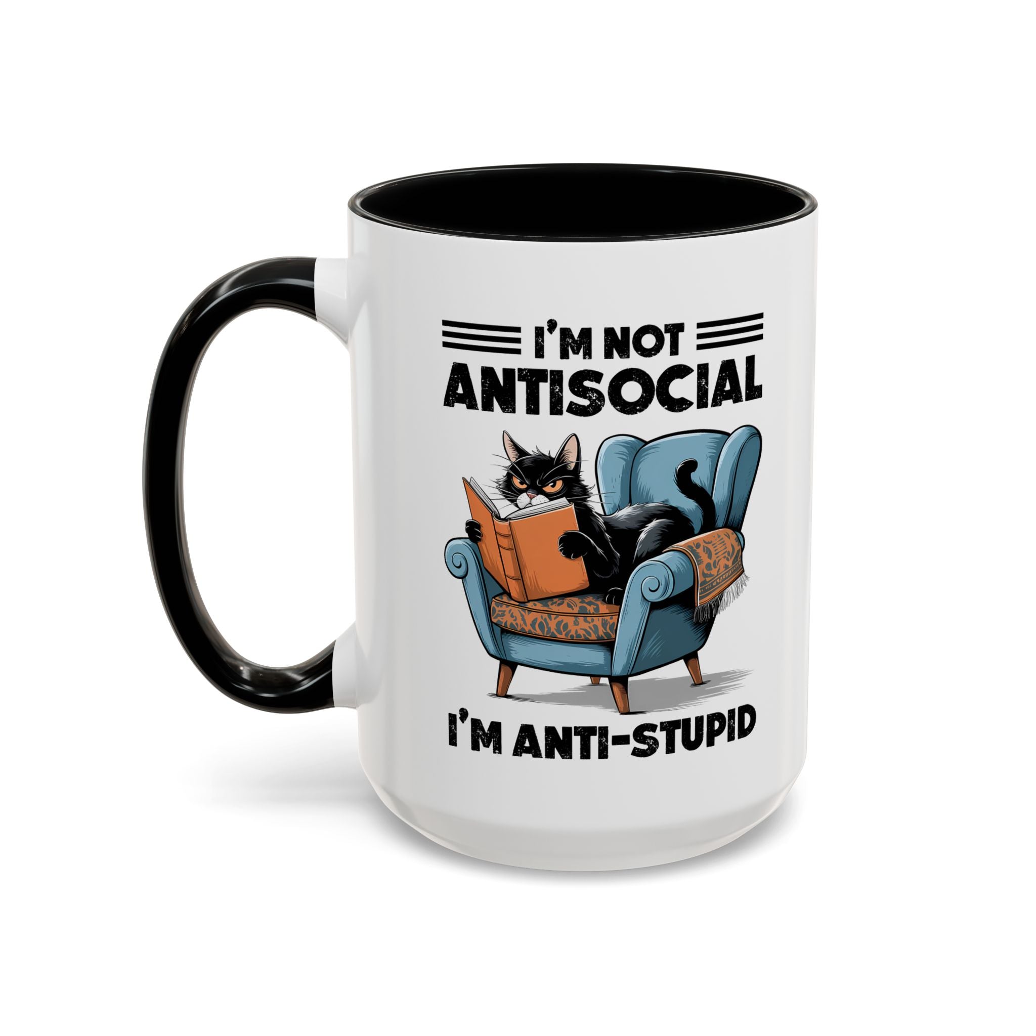 I'm not Antisocial Cat Coffee Mug  I'm anti stupid - Funny sarcasm