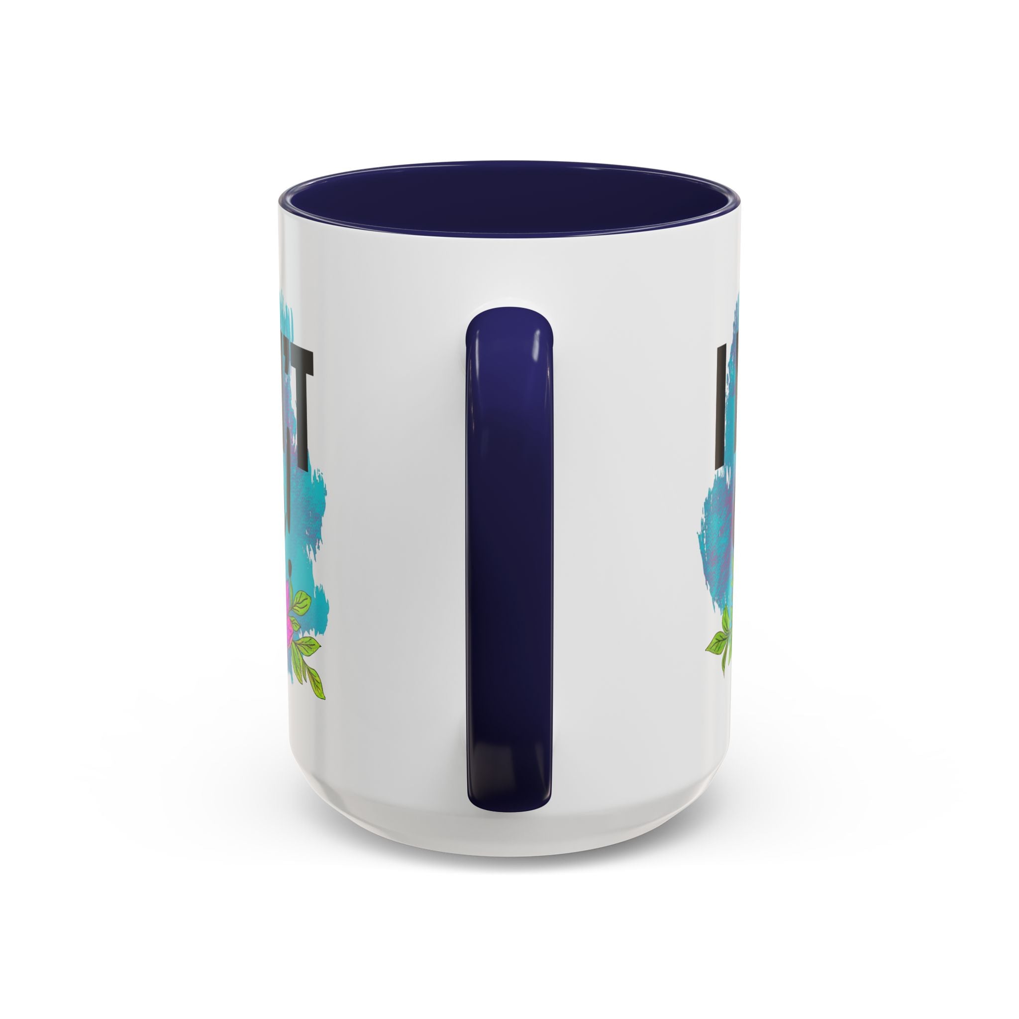 I Don't Care! Floral Accent Coffee Mug - 11oz & 15oz sarcasm funny