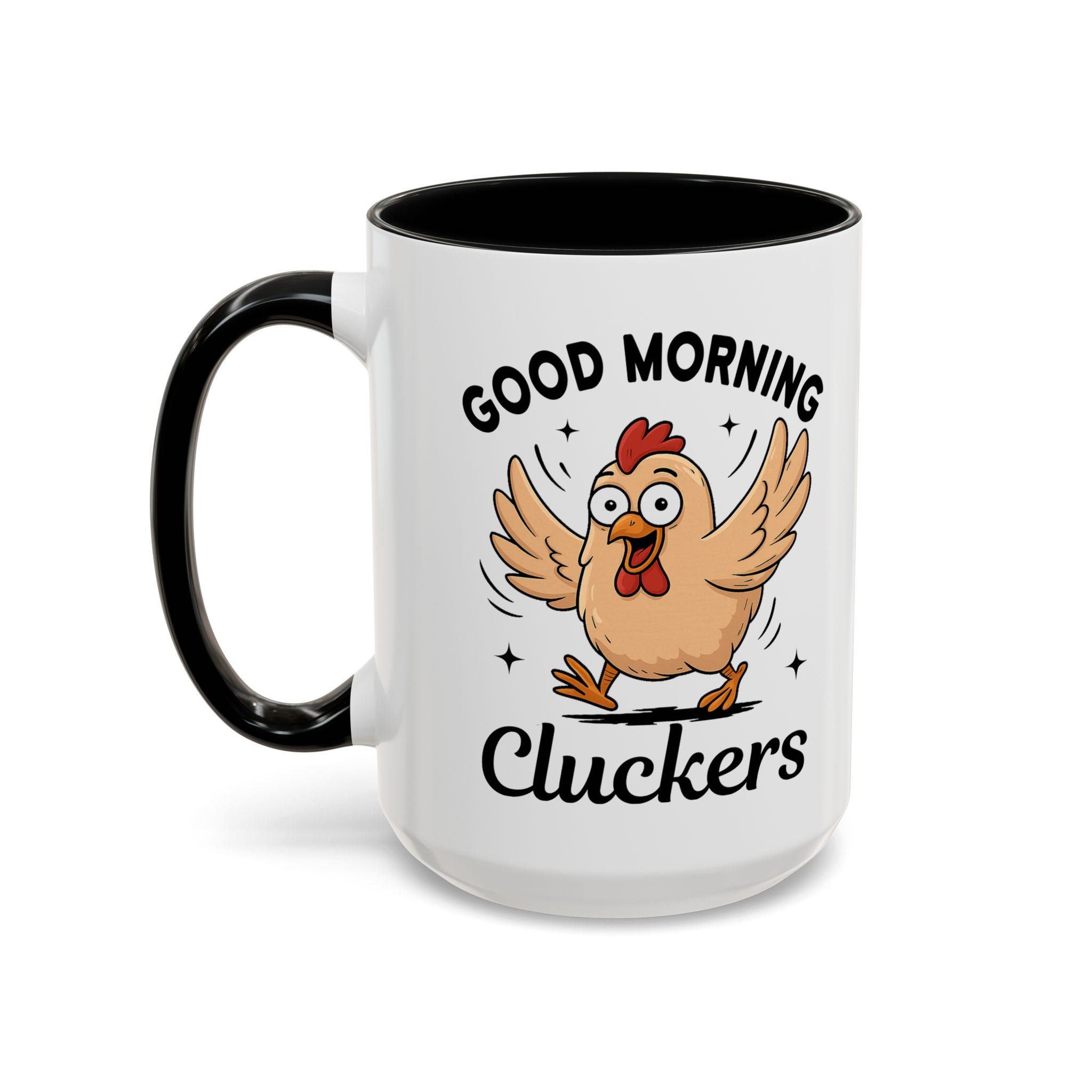 Good Morning Cluckers Coffee Mug — Funny Chicken Farmhouse Ceramic Mug (11/15oz) sarcasm