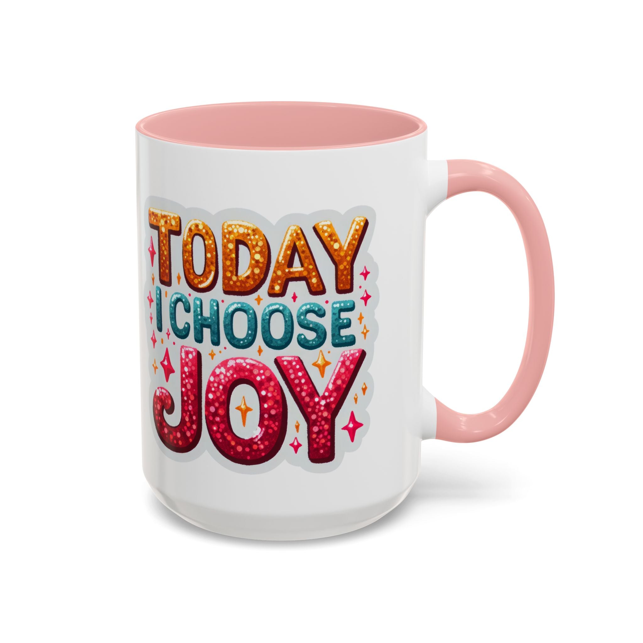 Accent Coffee Mug — "Today I Choose Joy" Inspirational Ceramic Mug