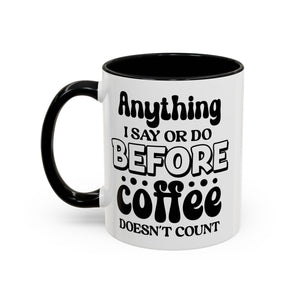 Coffee Lovers Mug - Funny Quote Ceramic Drinkware, Ideal for Gift, Kitchen Decor, Birthday, Coffee Break, Daily Motivation