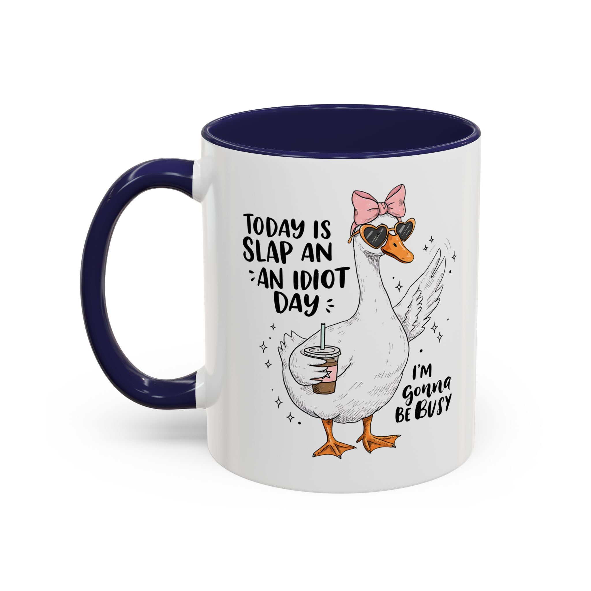 Funny Goose Coffee Mug - Slap an Idiot Day adult humor joke