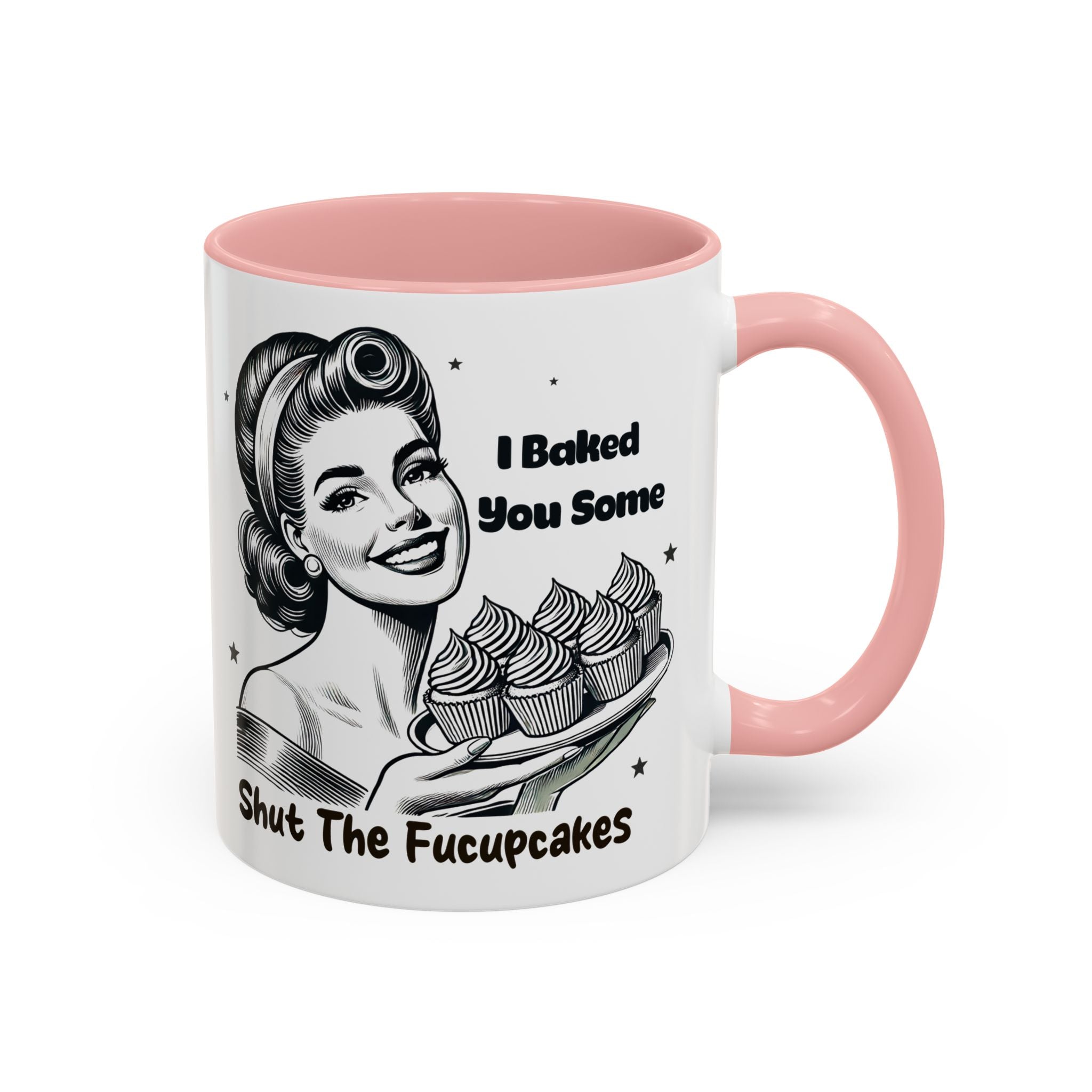 Coffee Mug - "I Baked You Some - Shut The Fucupcakes" Retro Baking Humor