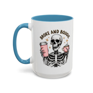 Broke and Bougie Coffee Mug, Skeleton Mug, Halloween Mug, Unique Gift for Coffee Lovers, Spooky Decor