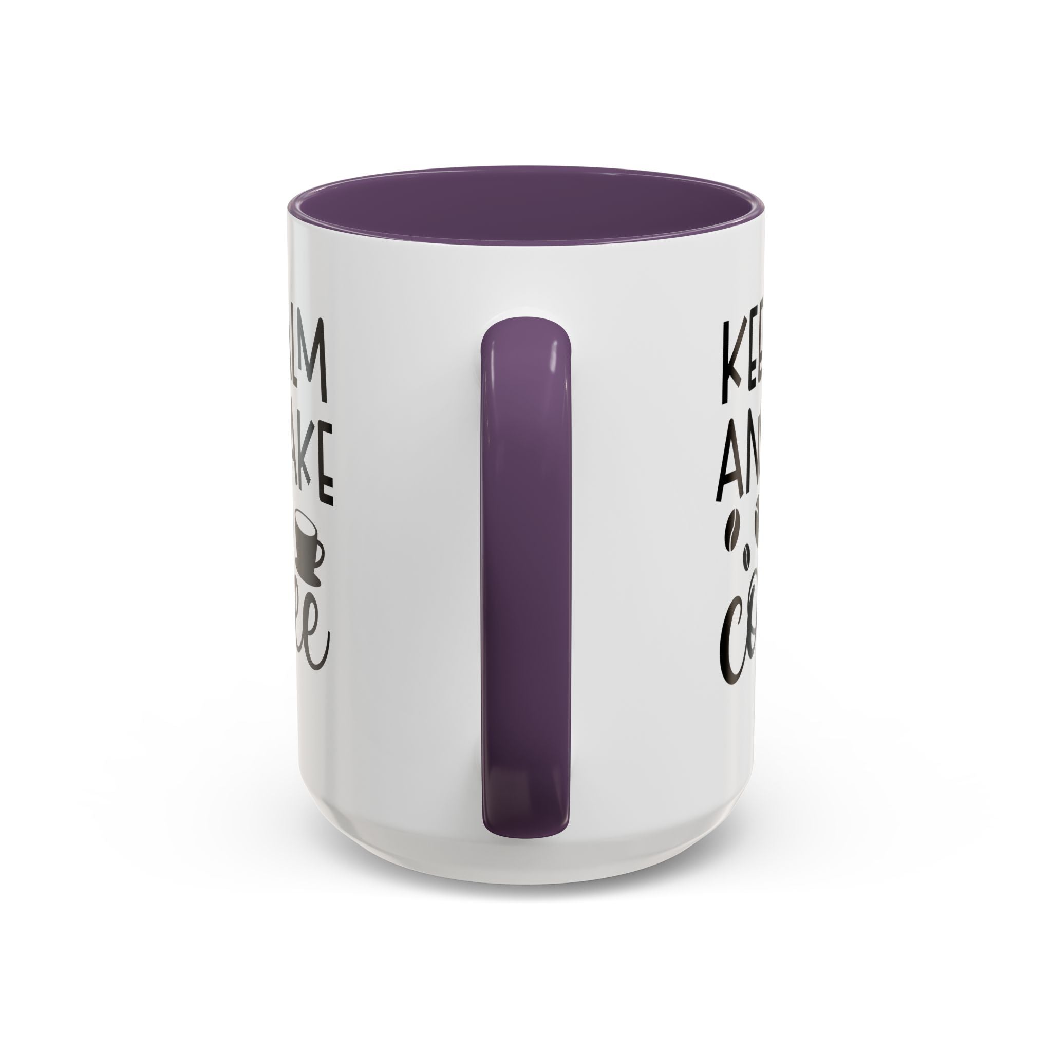 Keep Calm Coffee Mug - Fun Gift for Coffee Lovers, Kitchen Decor, Motivational Drinkware, Homebrew Enthusiast, Daily Motivation