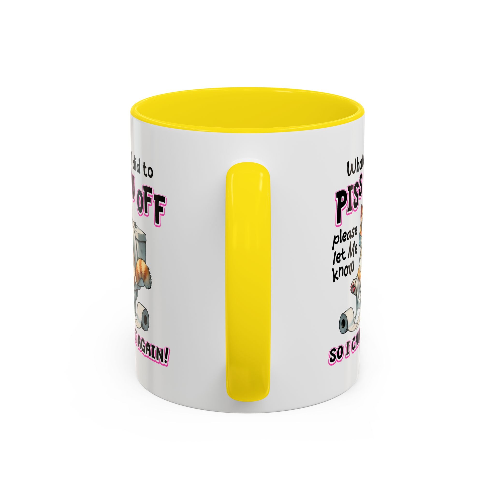 Funny Cat Mug - "Piss You Off" Coffee Cup for Cat Lovers