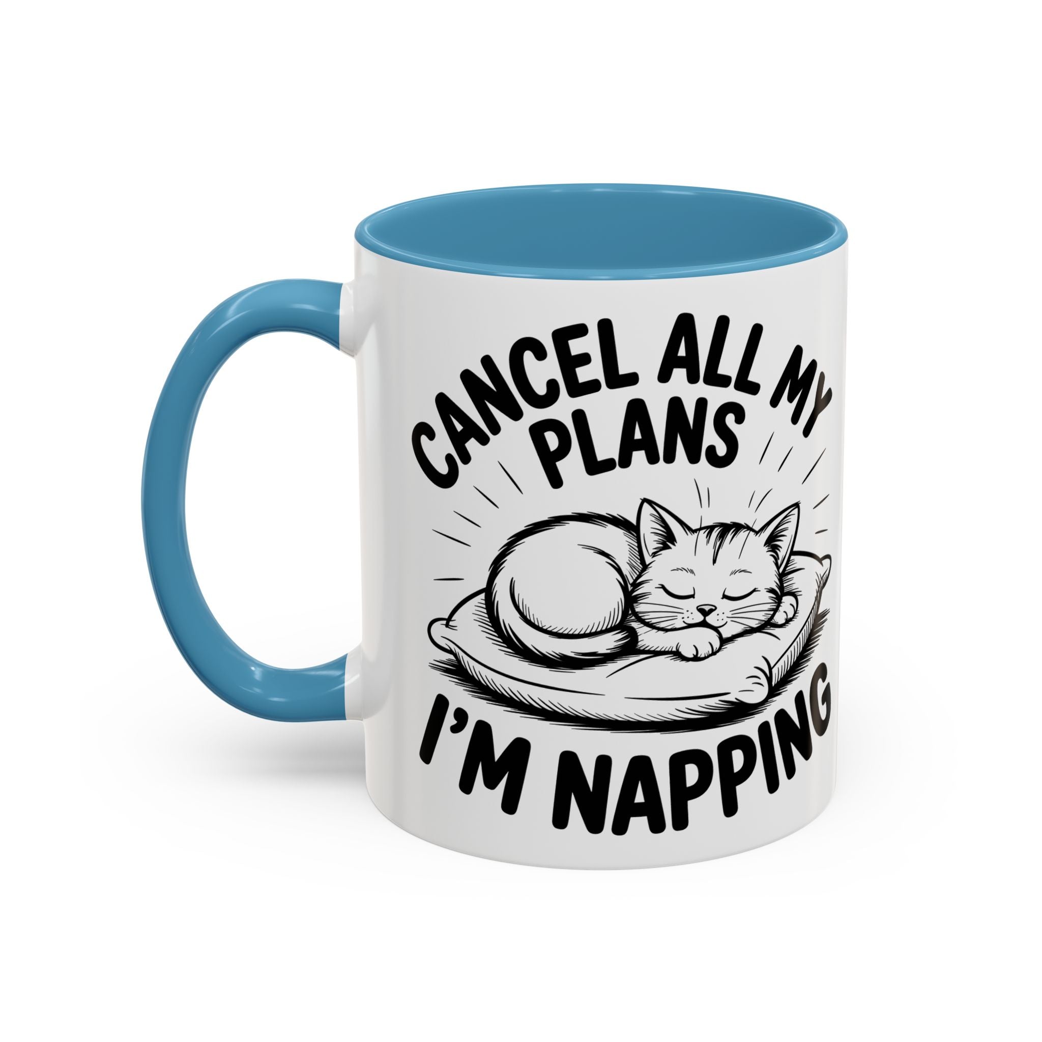 Accent Coffee Mug — "Cancel All My Plans I'm Napping" Cat Sleepy Coffee Mug