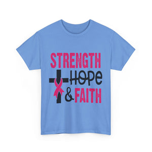 Unisex Cotton Tee - Strength, Hope & Faith, Inspirational Shirt, Breast Cancer Awareness Tee, Faith-Based Apparel, Motivational Gift