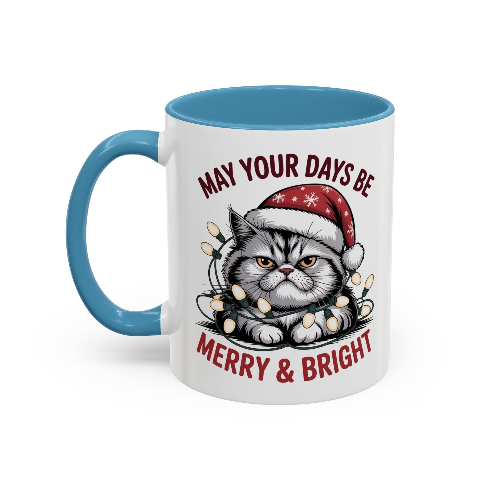 Funny Holiday Cat Mug - "May Your Days Be Merry & Bright"
