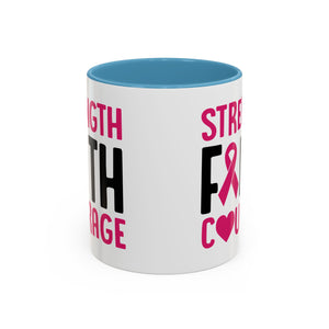 Inspirational Coffee Mug: Strength, Faith, Courage - Gift for Survivors, Awareness Events, Supportive Home Decor, Encouragement