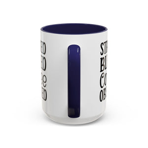 Stressed Blessed Coffee Obsessed Mug, Motivational Coffee Mug, Gift for Coffee Lovers, Funny Office Mug, Self-Care Gift Idea