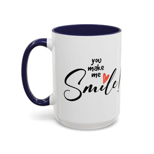 Inspirational Accent Coffee Mug - "You Make Me Smile!" - Perfect Gift for Friends & Family