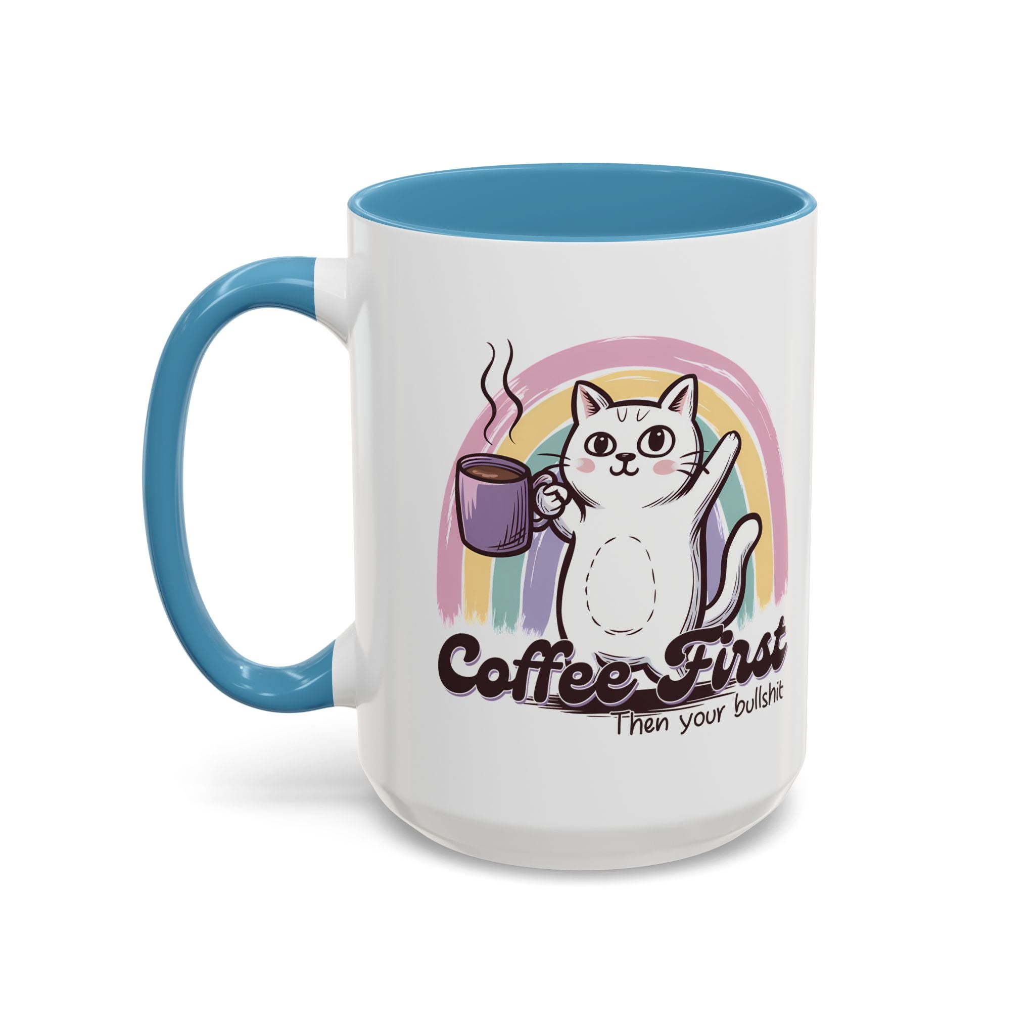 Coffee First Cat Mug - Humorous 11 & 15oz Accent Coffee Cup for Cat Lovers sarcasm