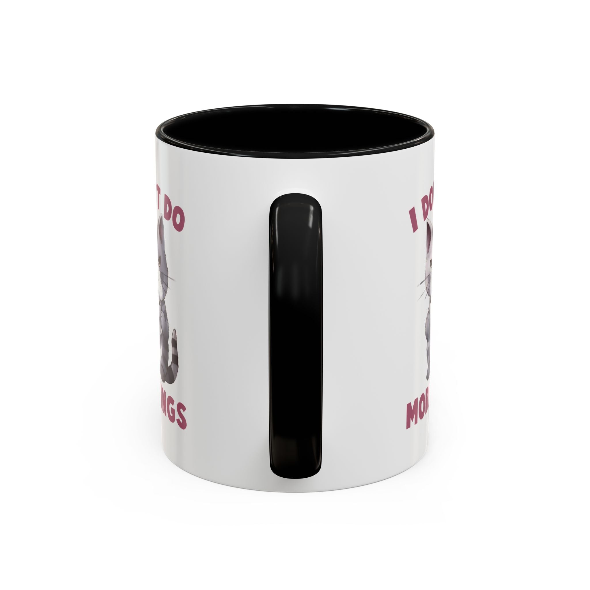 Funny Cat Coffee Mug, Cute Gift for Cat Lovers, I Don't Do Mornings, Black Accent Mug, Coffee Lover's Humor, Gift for Pet Owners