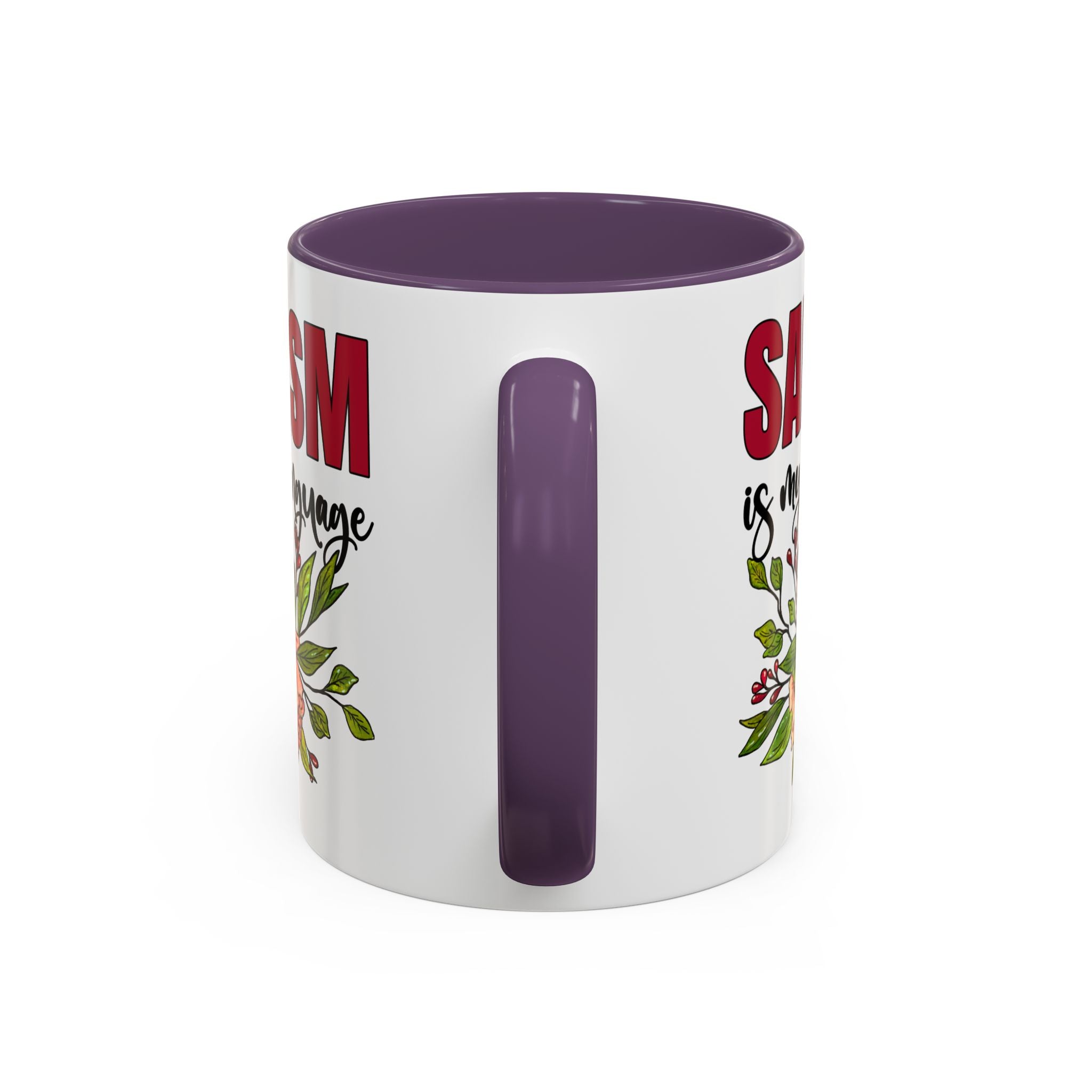 Sarcasm Floral Accent Coffee Mug - 11oz & 15oz funny